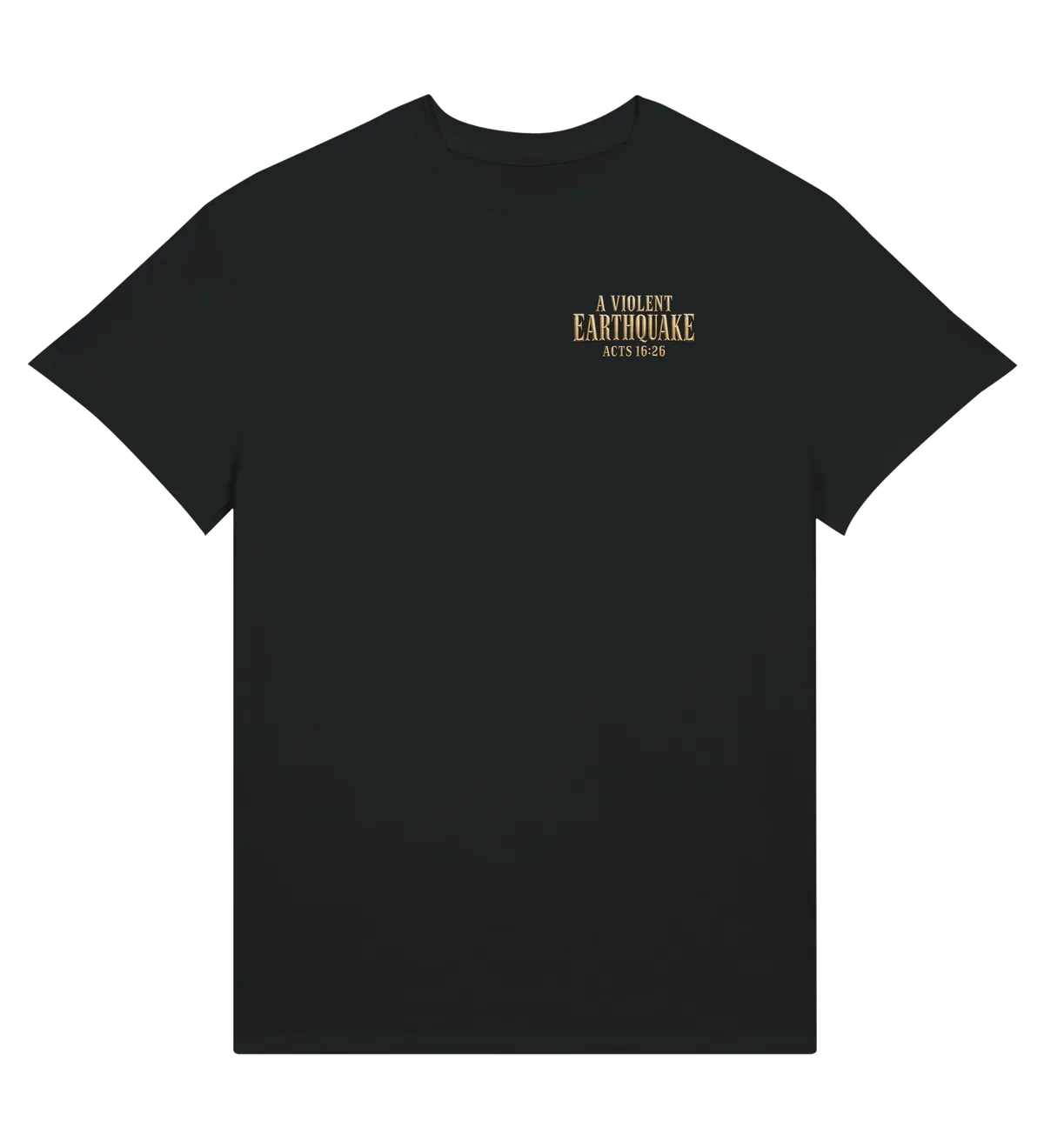A violent earthquake | T-shirt — black front