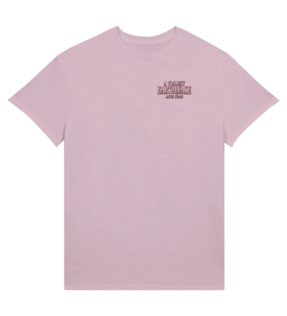 A violent earthquake | T-shirt — light pink front
