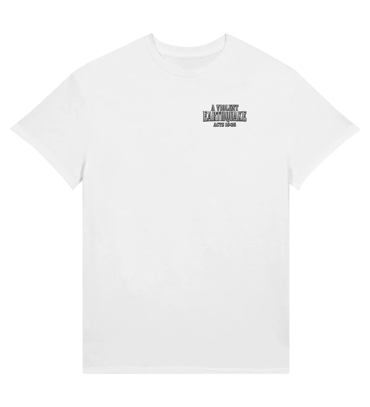 A violent earthquake | T-shirt — white front