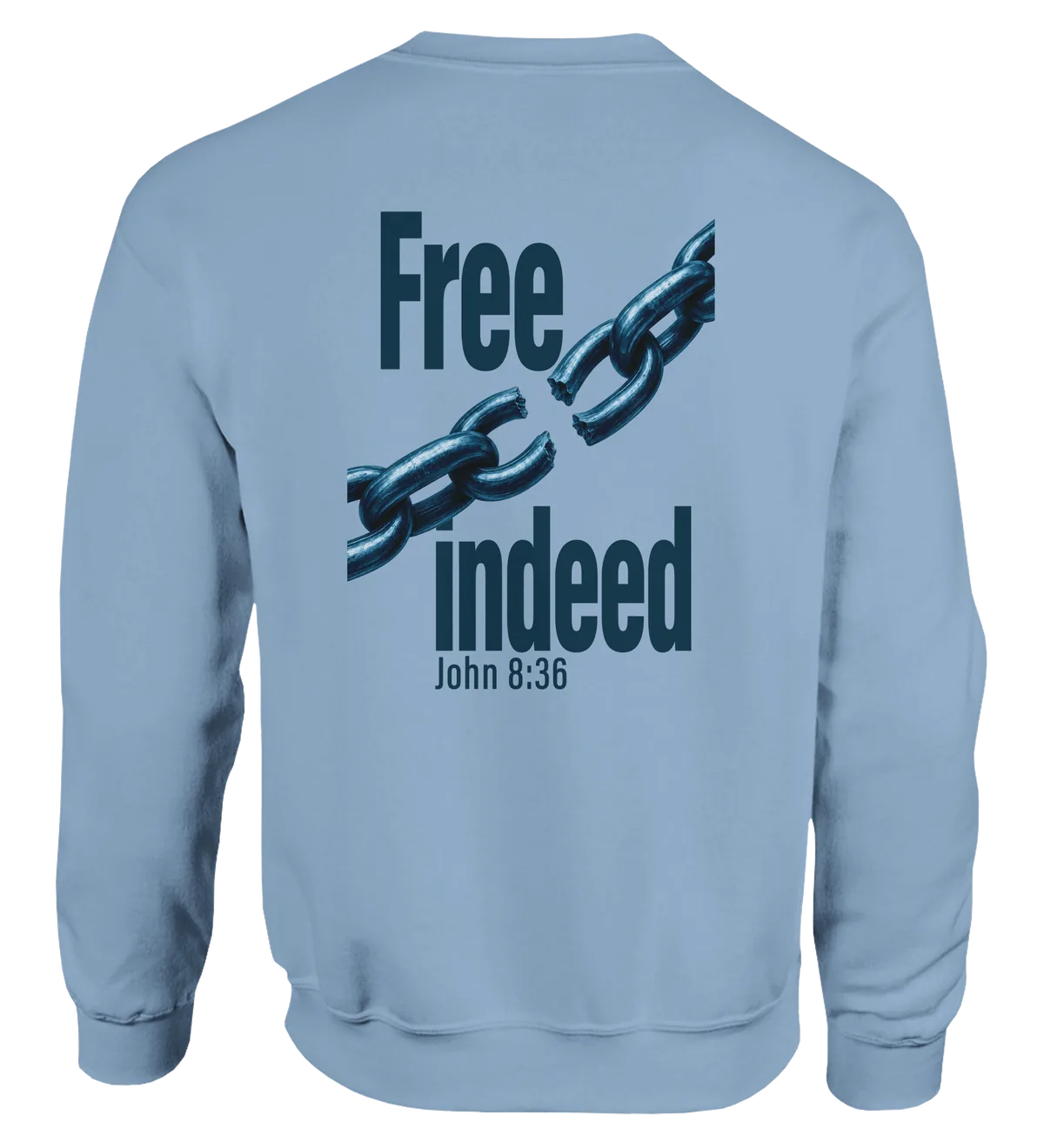 Free Indeed | Sweatshirt — light blue back