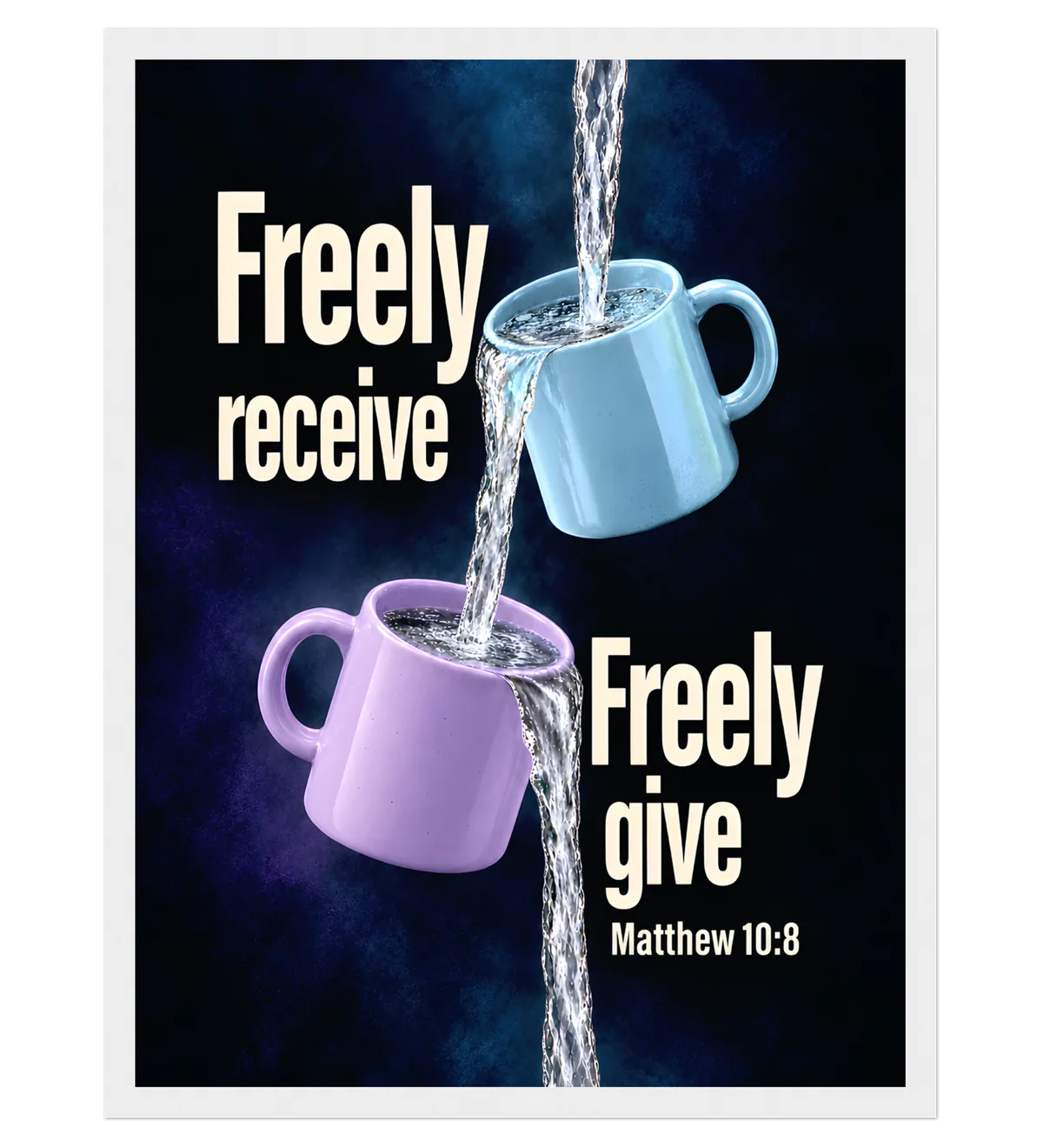 Freely Receive Freely Give | Framed Poster — 30x40cm white