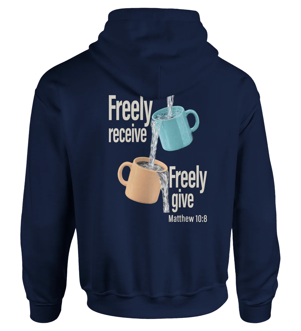 Freely Receive Freely Give | Hoodie — navy back