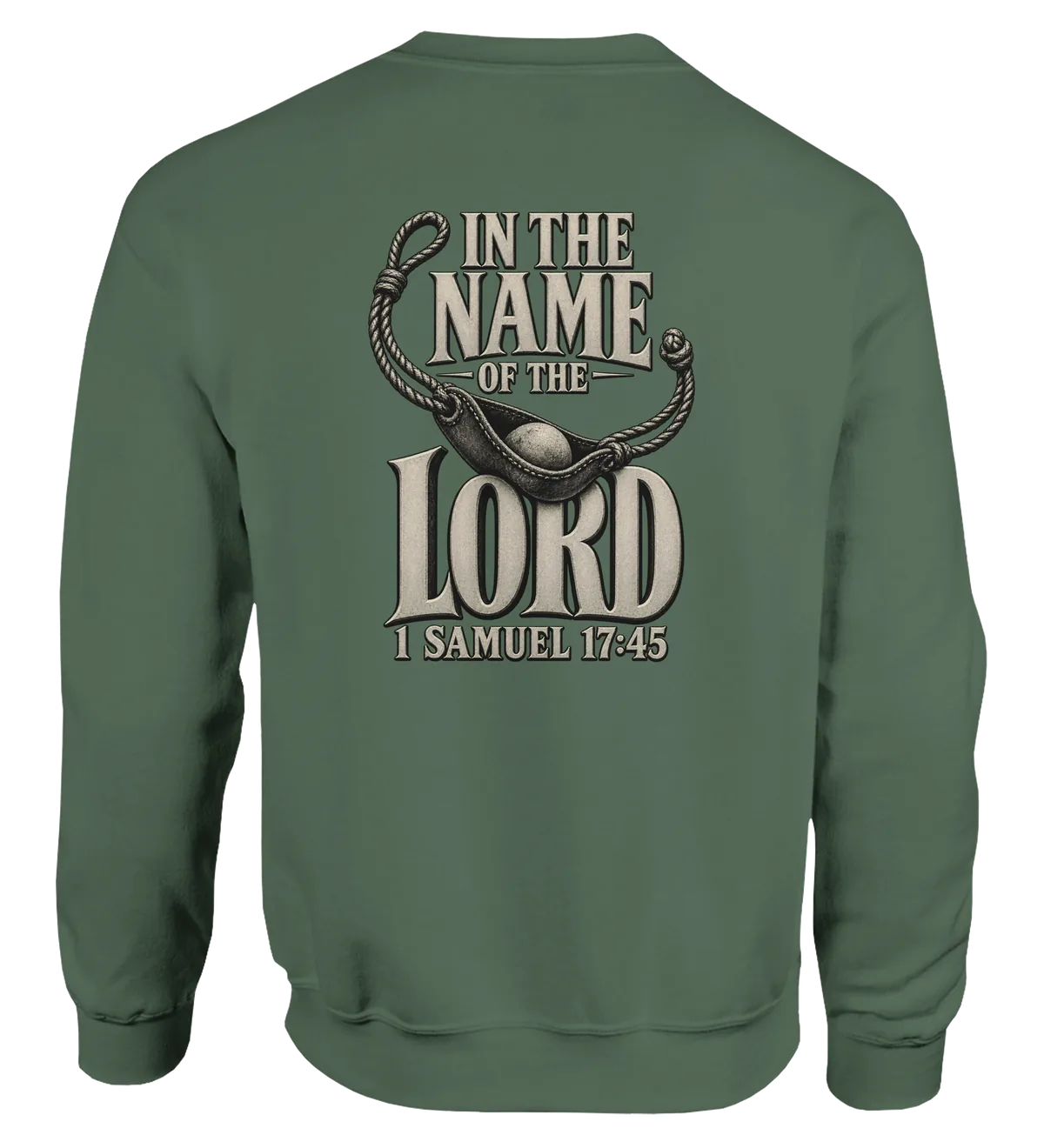 In the name of the LORD | Sweatshirt — military green back