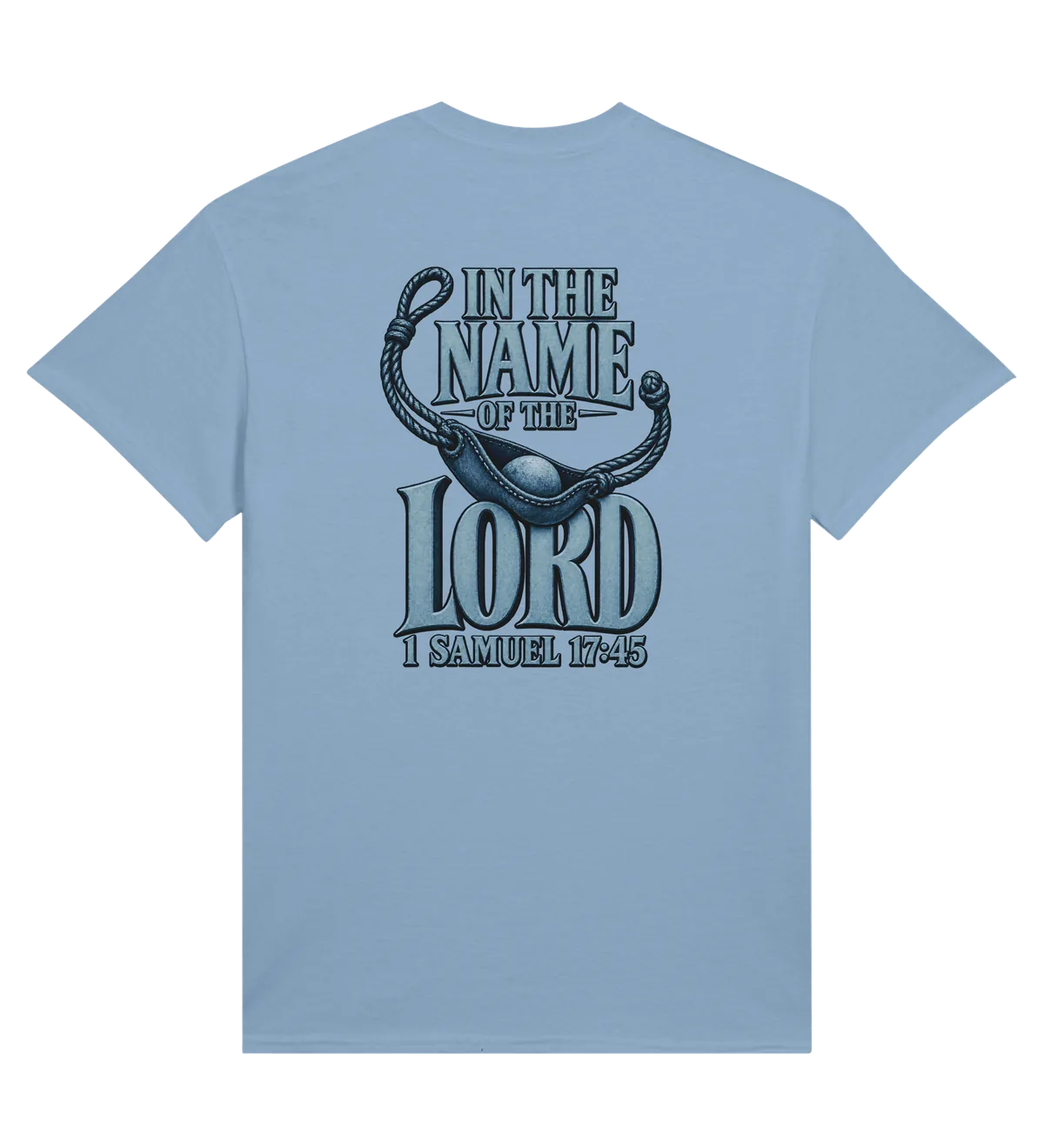 In the name of the LORD | T-shirt — light blue back
