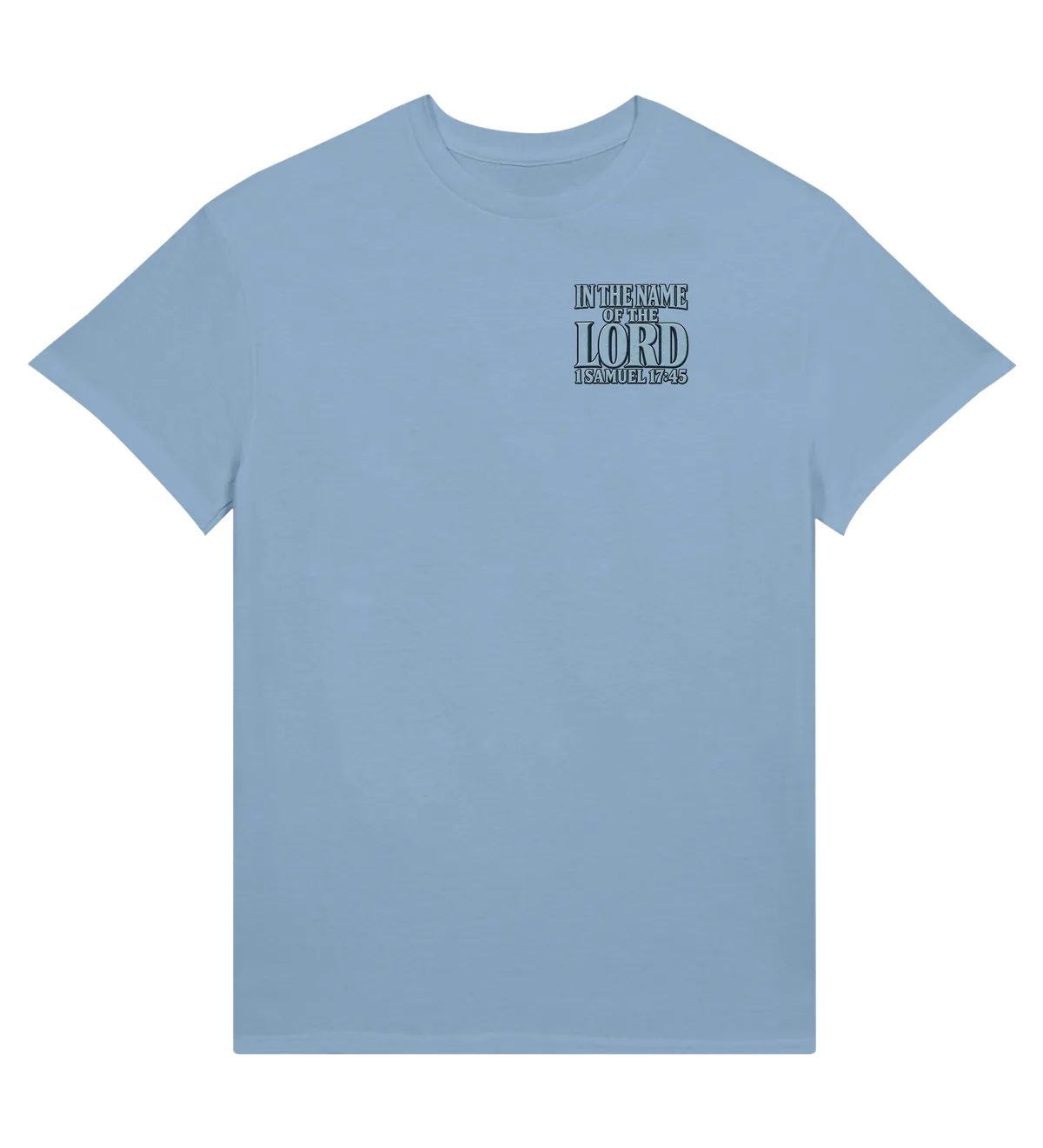 In the name of the LORD | T-shirt — light blue front