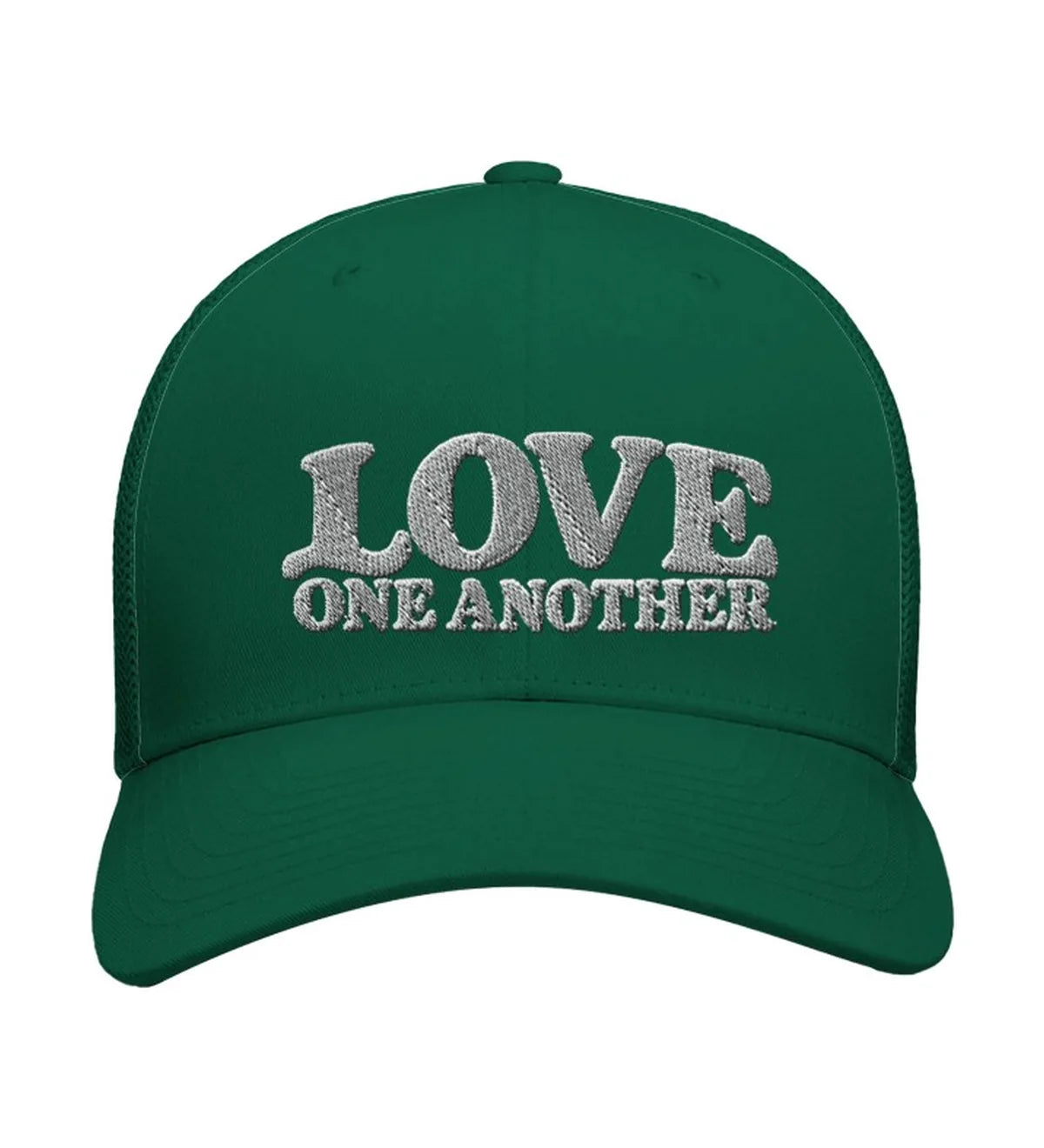 Love One Another embroidered trucker cap, front view — evergreen cap with white embroidery.