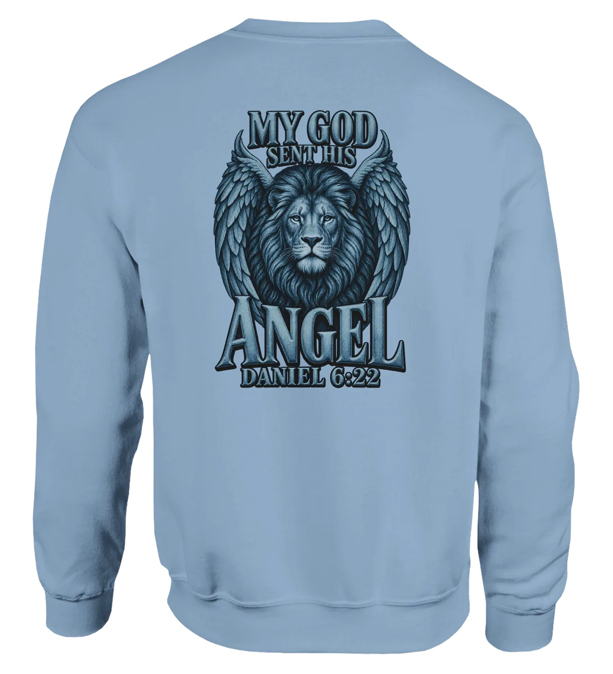 My God sent his angel | Sweatshirt — light blue back