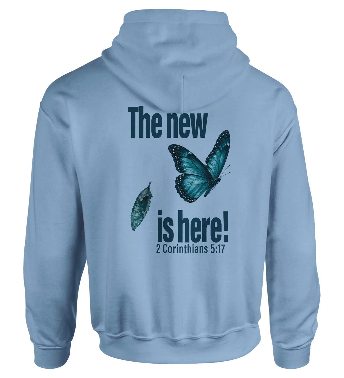The New is Here | Hoodie — light blue back