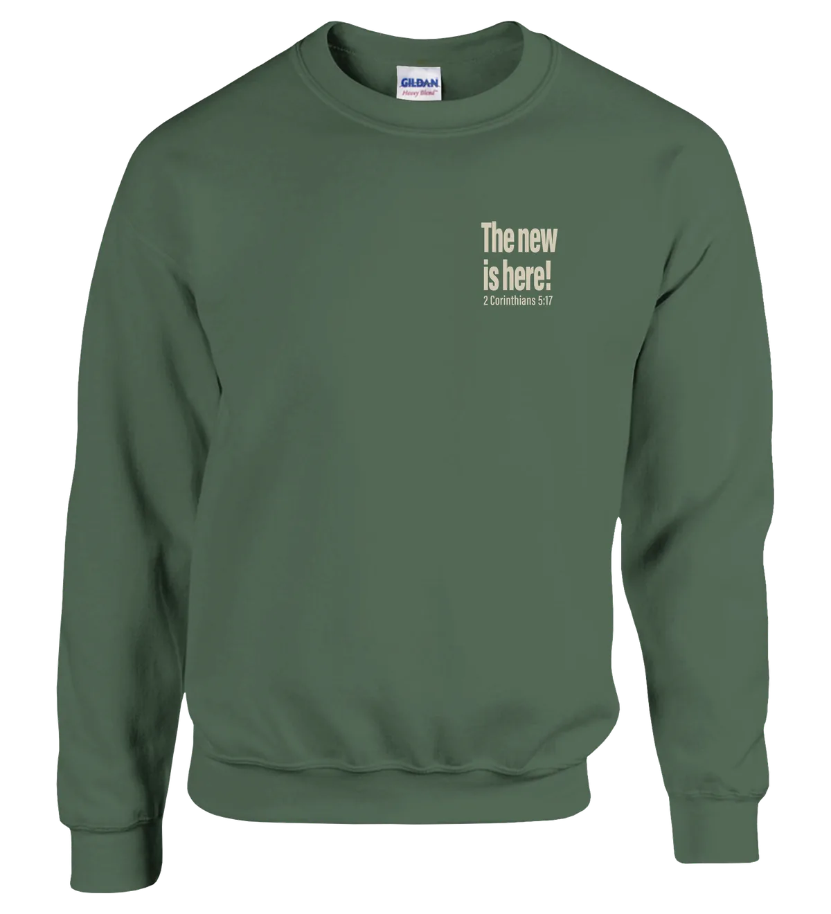 The New is Here | Sweatshirt — military green front