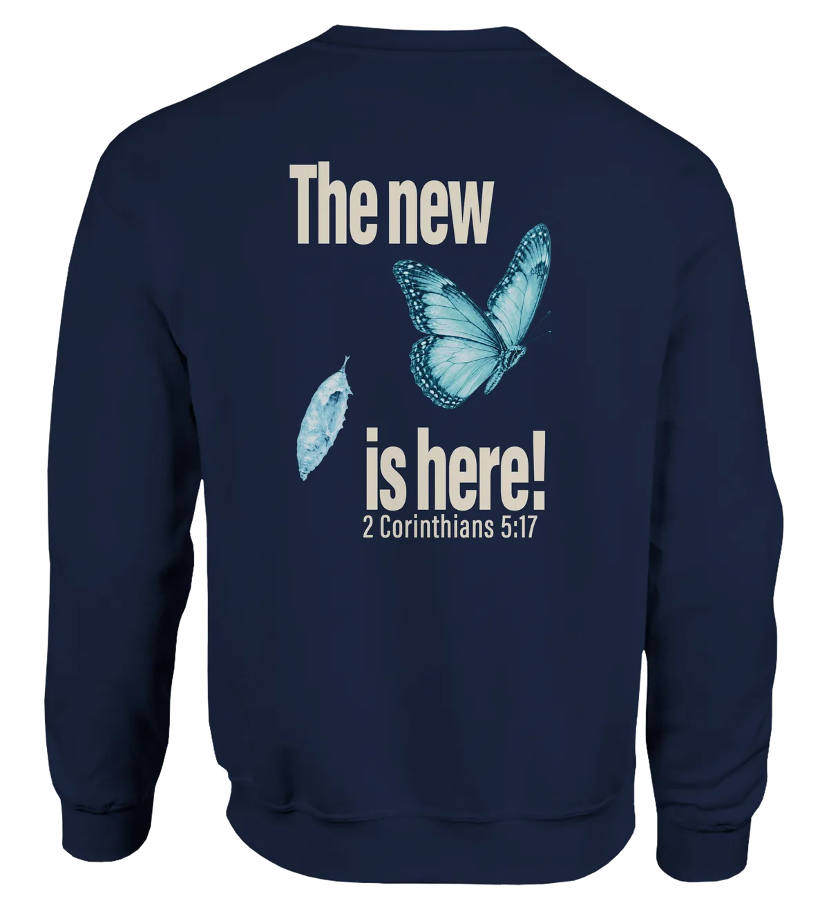 The New is Here | Sweatshirt — navy back