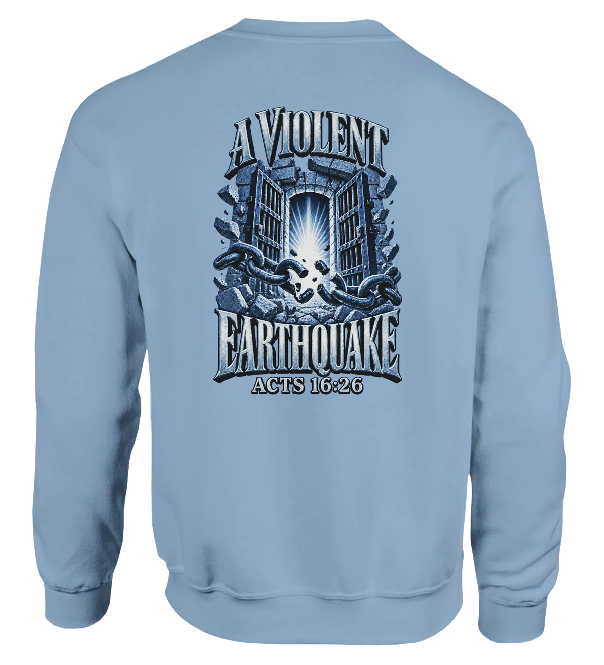A violent earthquake | Sweatshirt — light blue back