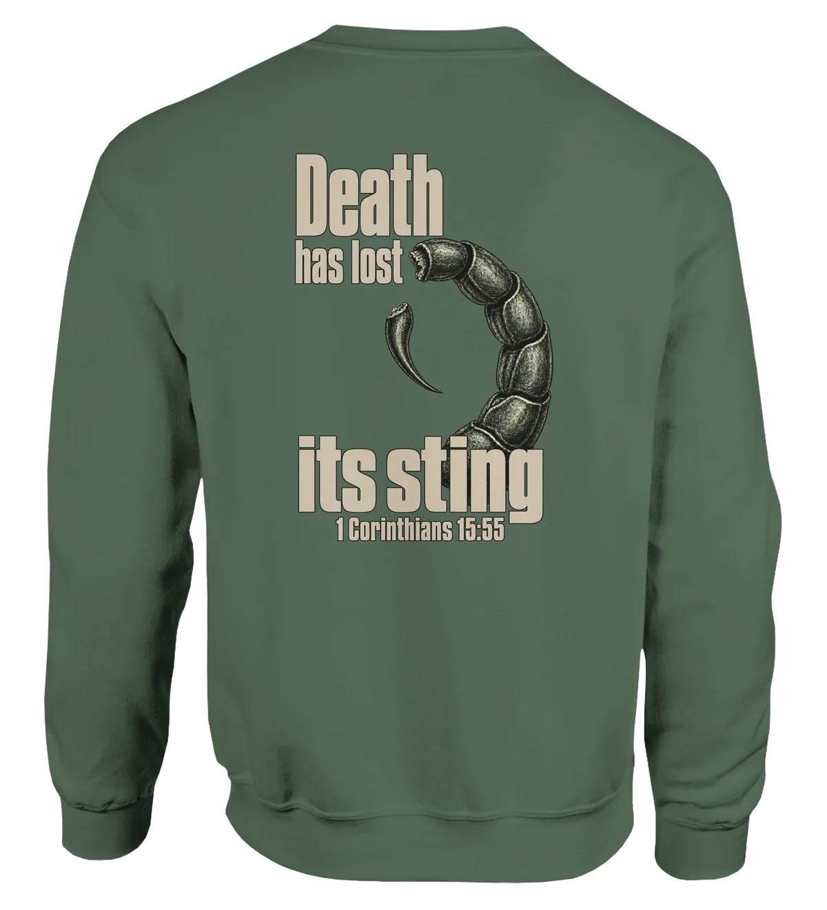 Death has Lost its Sting | Sweatshirt — military green back
