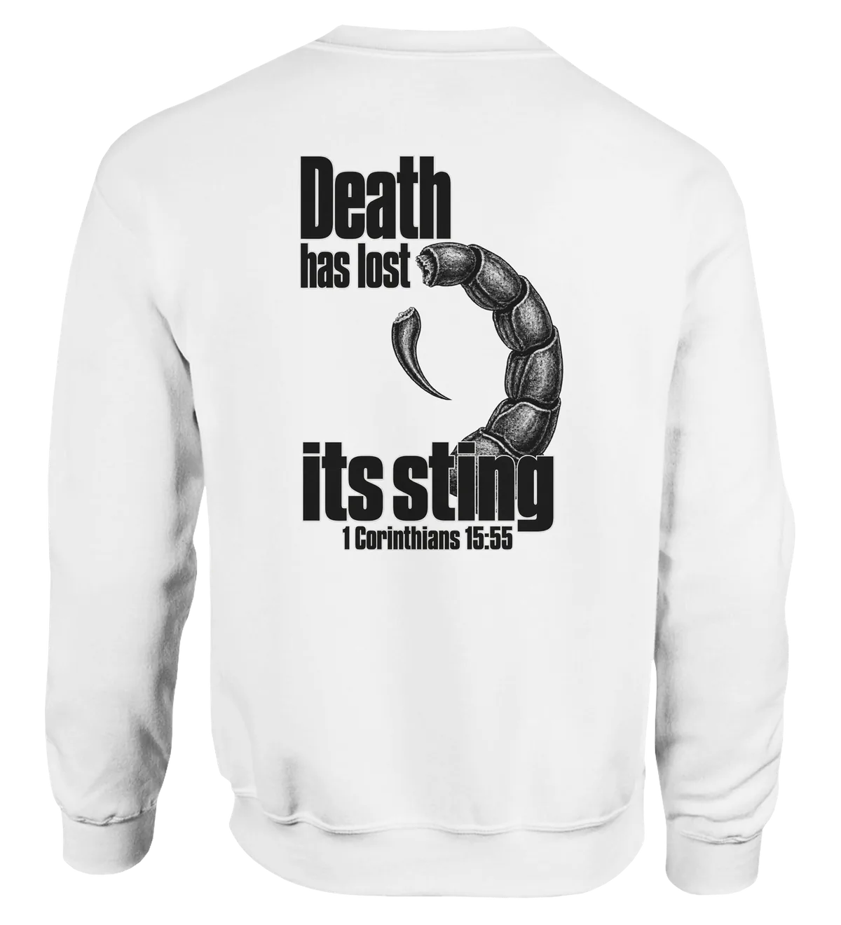 Death has Lost its Sting | Sweatshirt — white back