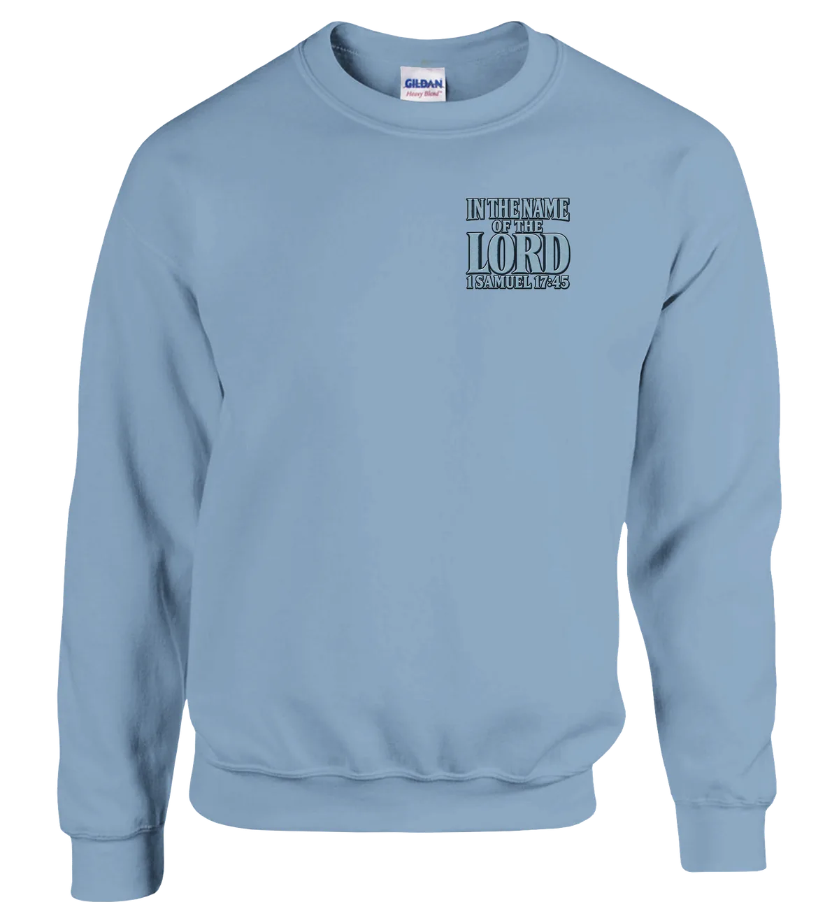 In the name of the LORD | Sweatshirt — light blue front