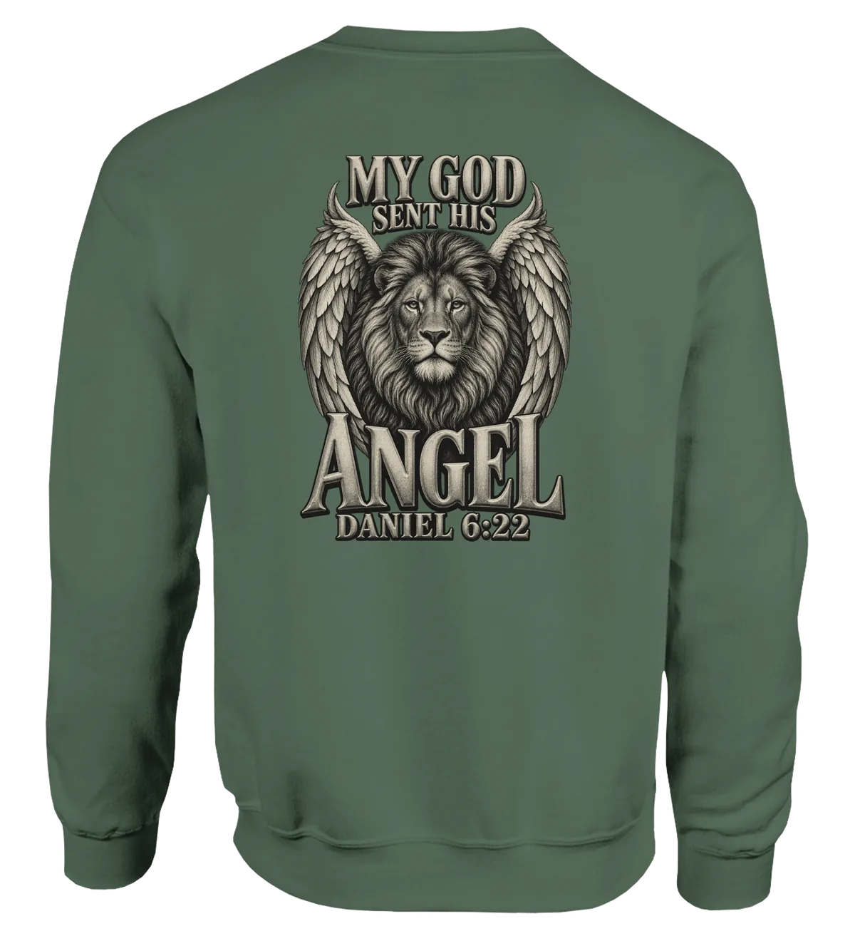 My God sent his angel | Sweatshirt — military green back