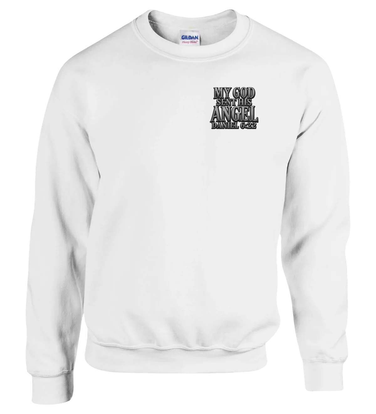 My God sent his angel | Sweatshirt — white front