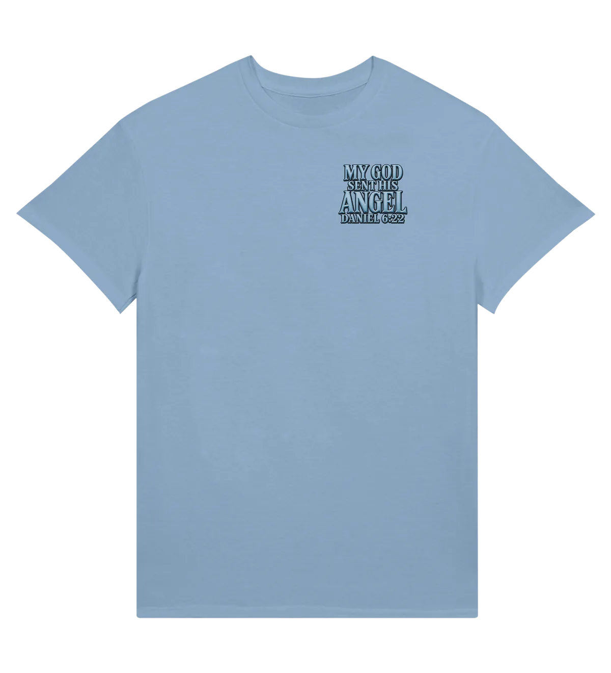 My God sent his angel | T-shirt — light blue front