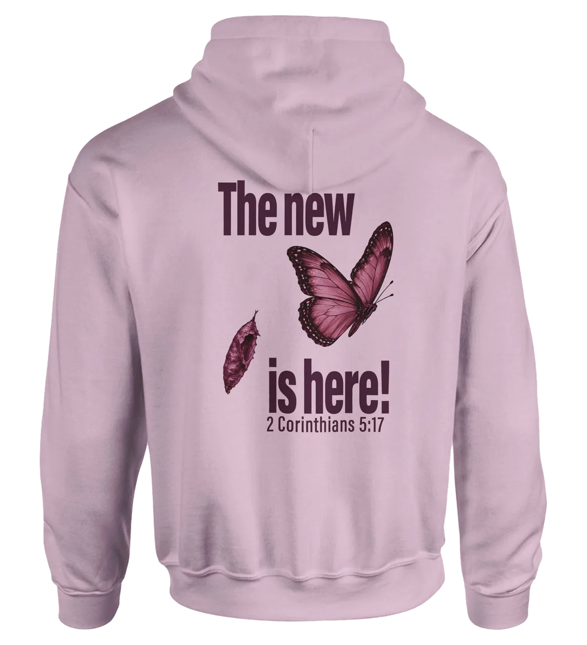 The New is Here | Hoodie — light pink back