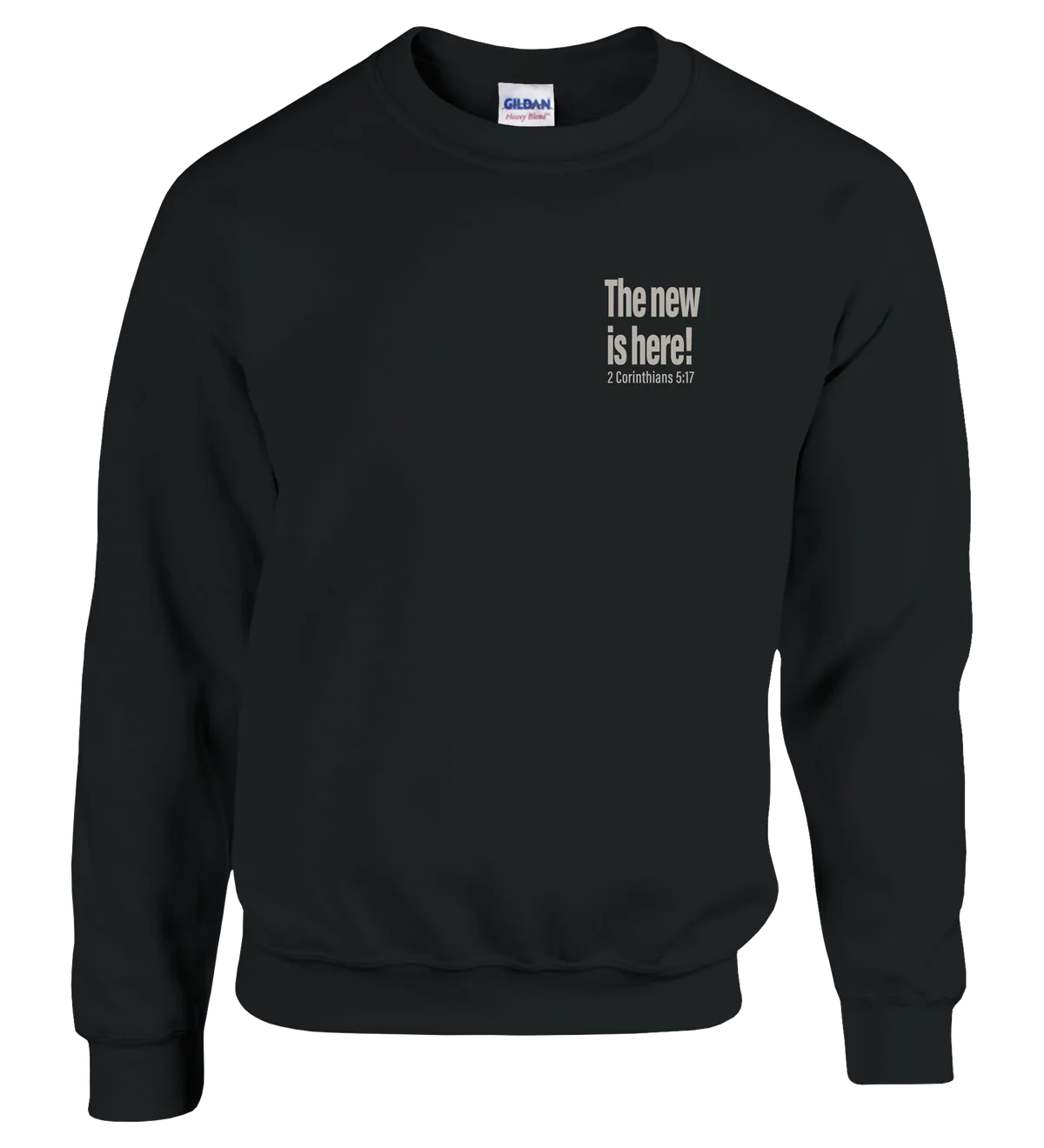 The New is Here | Sweatshirt — black front