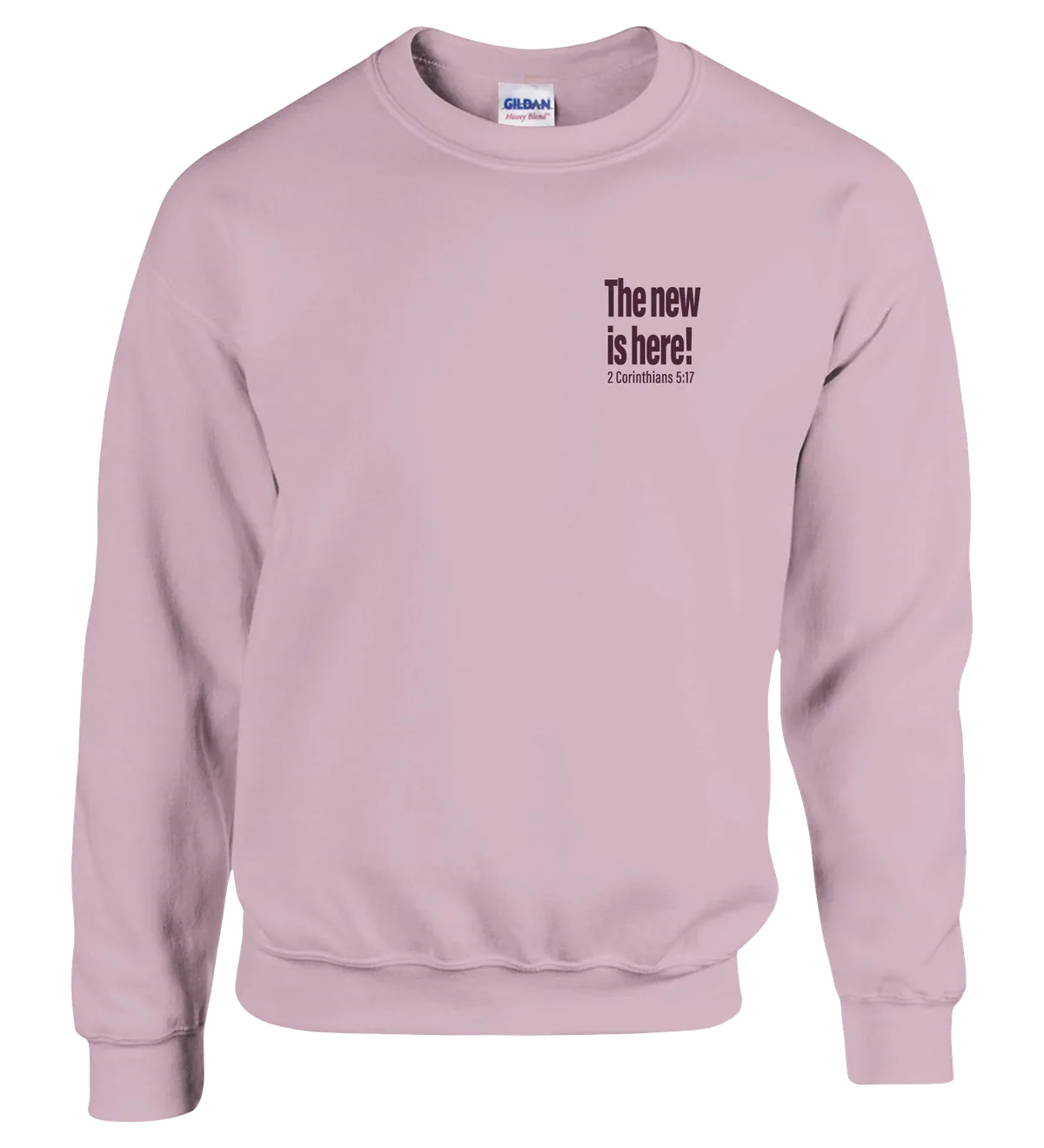 The New is Here | Sweatshirt — light pink front