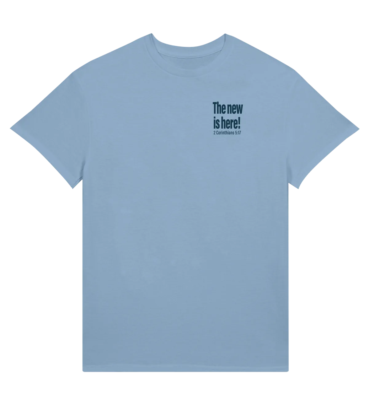 The New is Here | T-shirt — light blue front